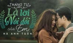 Lời bài hát 'Tháng Tư là lời nói dối của em' của Hà Anh Tuấn