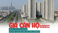 Giá căn hộ tại TP HCM “bỏ xa” các tỉnh lân cận