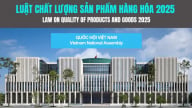 Luật Chất lượng sản phẩm, hàng hóa – Những thay đổi cốt lõi trong tư duy quản lý và bảo vệ người tiêu dùng
