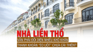 TP Hồ Chí Minh: Nhà liền thổ vẫn phải đối diện nhiều khó khăn, thanh khoản chậm