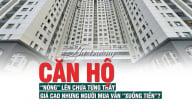 Thị trường căn hộ “nóng” lên chưa từng thấy, giá cao nhưng người mua vẫn “xuống tiền”?