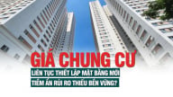 Các chuyên gia dự báo, 6 tháng cuối năm 2025, giá chung cư có thể tăng chậm lại