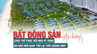 Bất động sản nghỉ dưỡng chưa  phục hồi như kỳ vọng
