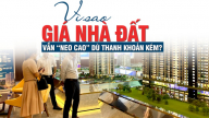 Vì sao giá nhà đất vẫn “neo cao” dù thanh khoản kém