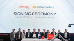 Viettel Post và Vietnam Airlines hợp tác vận tải hàng không Việt Nam - châu Âu