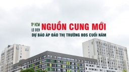 Lộ diện nguồn cung mới tại TP HCM, dự báo áp đảo thị trường bất động sản