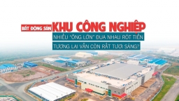 Bất động sản công nghiệp: Nhiều “ông lớn” đua nhau rót tiền, tương lai vẫn còn rất tươi sáng?