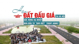 Hậu “sốt” đất đấu giá tại Hà Nội: Sức nóng hạ nhiệt, nhà đầu tư “ráo riết” thoát hàng?