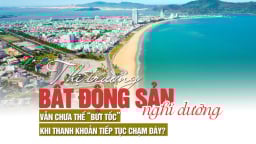 Thị trường bất động sản nghỉ dưỡng vẫn chưa thể “bứt tốc” khi thanh khoản tiếp tục chạm đáy?