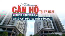 Thị trường căn hộ tại TP Hồ Chí Minh: nhiều tín hiệu tích cực, giá sẽ vượt mốc 100 triệu đồng/m2?