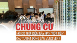 Nên mua chung cư nội đô thời điểm này hay “rót tiền” đầu tư bất động sản vùng ven?