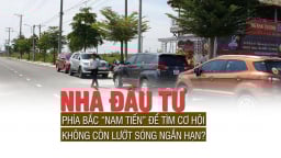 Nhà đầu tư phía bắc “nam tiến” để tìm cơ hội, không còn lướt sóng ngắn hạn?
