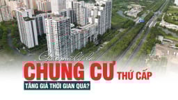 Giải mã lý do chung cư thứ cấp tăng giá thời gian qua