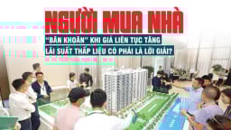Người mua nhà “băn khoăn” khi giá liên tục tăng