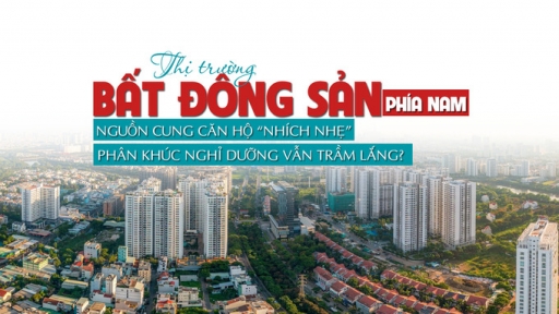 Thị trường bất động sản phía Nam: Nguồn cung căn hộ “nhích nhẹ”, phân khúc nghỉ dưỡng vẫn trầm lắng