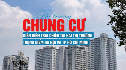 Thị trường chung cư: Diễn biến trái chiều tại hai thị trường trọng điểm Hà Nội và TP Hồ Chí Minh