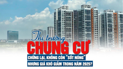 Thị trường chung cư chững lại, không còn sốt nóng nhưng giá khó giảm trong năm 2025?
