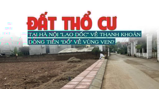 Đất thổ cư tại Hà Nội “lao dốc” về thanh khoản, dòng tiền “đổ” về vùng ven?