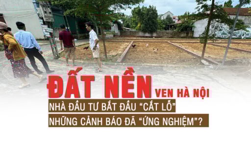 Đất nền vùng ven Hà Nội: Nhà đầu tư bắt đầu cắt lỗ, những cảnh báo đã “ứng nghiệm”?