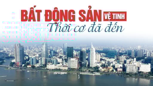 Thị trường bất động sản vệ tinh: Thời cơ đã tới?