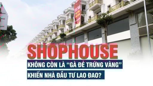 Shophouse đã không còn là “gà đẻ trứng vàng”, khiến nhà đầu tư lao đao?