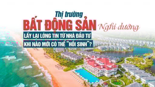 Thị trường bất động sản nghỉ dưỡng: Lấy lại lòng tin từ nhà đầu tư, khi nào mới có thể “hồi sinh”?