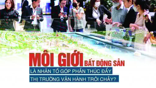 Môi giới bất động sản là nhân tố góp phần thúc đẩy thị trường vận hành trôi chảy?