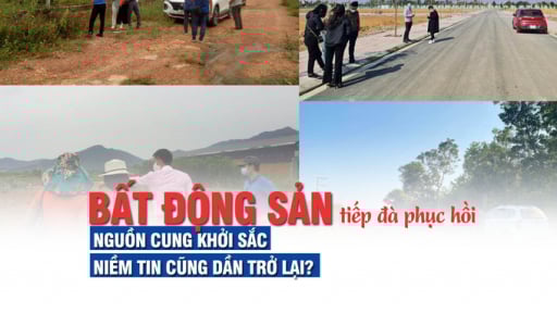 Thị trường bất động sản tiếp đà phục hồi: Nguồn cung khởi sắc, niềm tin cũng dần trở lại?