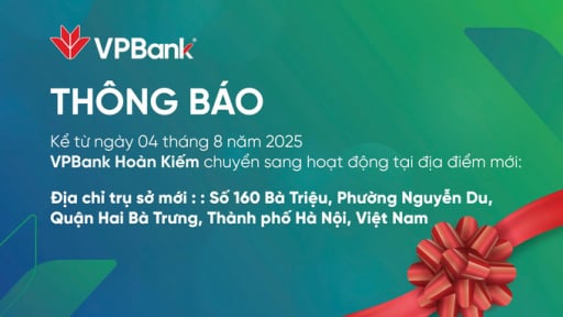 VPBank Hoàn Kiếm hoạt động tại địa điểm mới