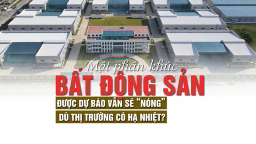 Một phân khúc bất động sản được dự báo vẫn sẽ “nóng” dù thị trường có hạ nhiệt?
