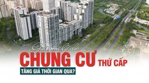 Giải mã lý do chung cư thứ cấp tăng giá thời gian qua