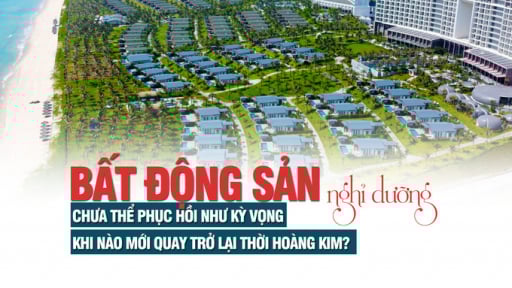 Bất động sản nghỉ dưỡng chưa  phục hồi như kỳ vọng