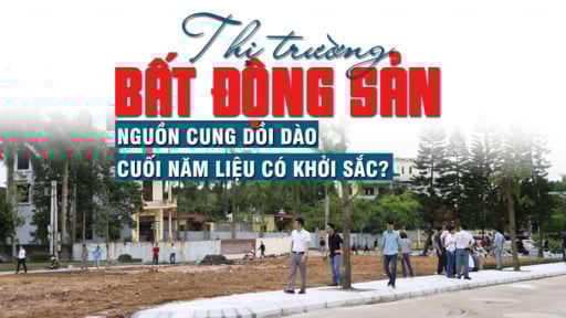 Thị trường bất động sản: Nguồn cung dồi dào, cuối năm liệu có khởi sắc