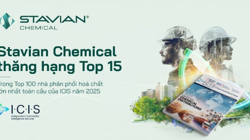 Stavian Hóa chất thăng hạng Top 15 trong 100 nhà phân phối hoá chất lớn nhất toàn cầu theo ICIS 2025