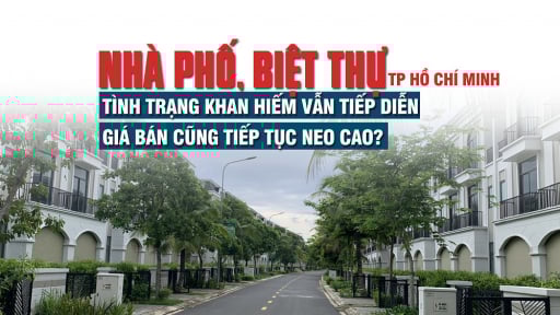 Nhà phố, biệt thự tại TP HCM: Nguồn cung nhà liền thổ mới vẫn duy trì tình trạng khan hiếm