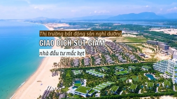 Giá và lượng giao dịch bất động sản nghỉ dưỡng tiếp tục giảm?