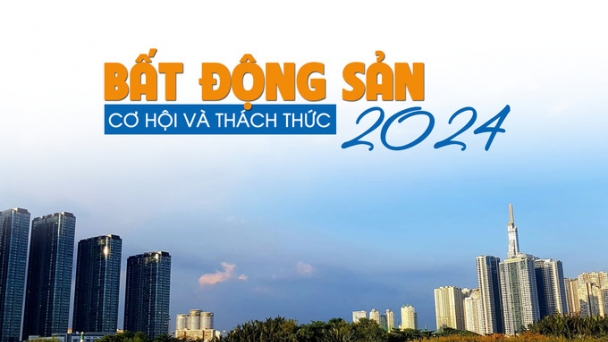 Bất động sản 2024: Cơ hội và thách thức