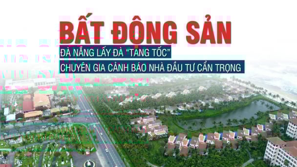 Bất động sản Đà Nẵng lấy đà “tăng tốc”