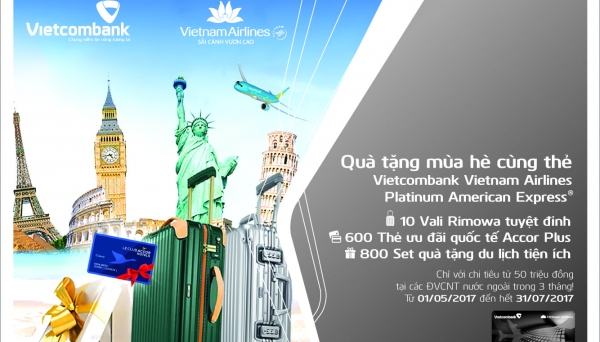 Quà tặng hè hấp dẫn dành tặng chủ thẻ Vietcombank