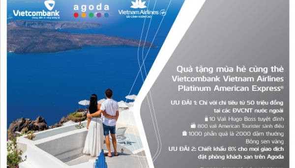 Quà tặng mùa hè hấp dẫn dành cho chủ thẻ Vietcombank Vietnam Airlines Platinum American Express ®