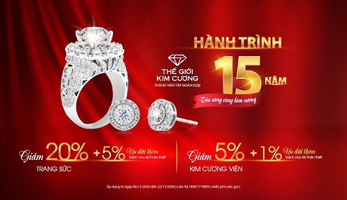 Mừng sinh nhật 15 tuổi: Thế Giới Kim Cương tung ưu đãi tới 25%