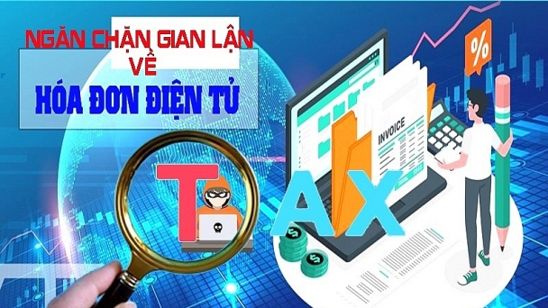 Đề xuất nhiều giải pháp ngăn chặn gian lận hoá đơn điện tử