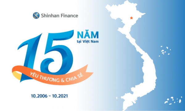 Shinhan Finance 15 năm gắn bó cùng Việt Nam