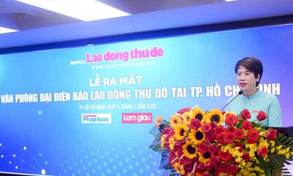 Lễ ra mắt Văn phòng  đại diện báo Lao động Thủ đô tại TP Hồ Chí Minh
