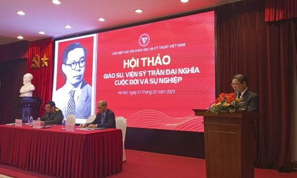 Giáo sư, Viện sỹ Trần Đại Nghĩa, tấm gương sáng của nền khoa học và kỹ thuật Việt Nam