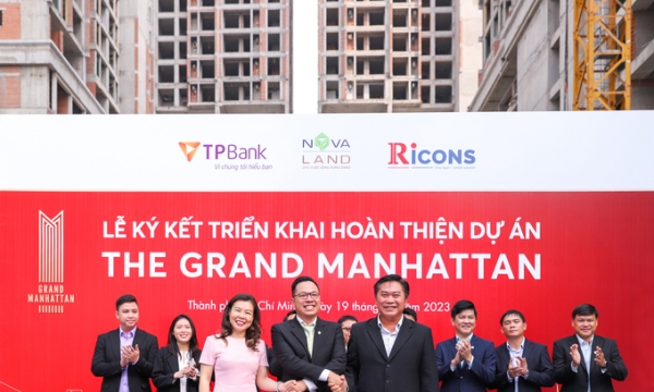 Novaland, TPBank và Ricons hợp tác triển khai hoàn thiện dự án Grand Manhattan