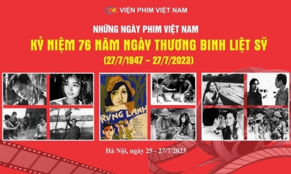 Trình chiếu miễn phí 3 bộ phim đặc sắc trong dịp kỷ niệm 76 năm Ngày Thương binh - Liệt sỹ