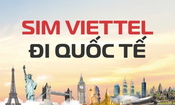 Viettel giảm giá data Roaming tới 03 lần tại nhiều quốc gia lớn