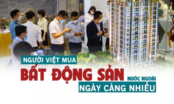 Người Việt mua bất động sản ở nước ngoài ngày càng nhiều?