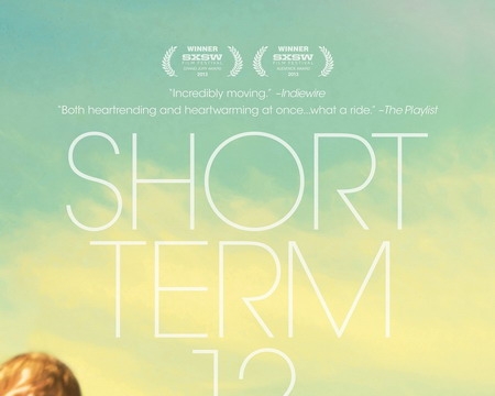 ‘Short Term 12’ – bộ phim xúc động về nạn lạm dụng trẻ em